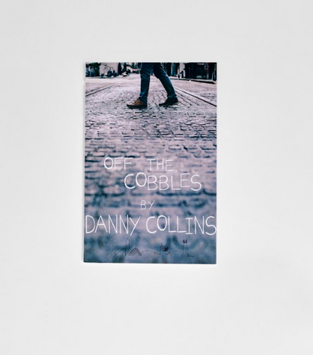 Off the Cobbles- Invisible (Manchester) Danny's Poetry Book