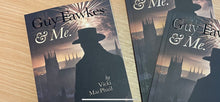 Load image into Gallery viewer, Guy Fawkes and Me Book by Invisible Cities York Guide Vicki